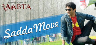 Sadda Move   Song Promo Raabta