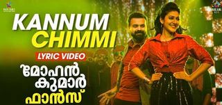 Kannum Chimmi Lyric Video Mohan Kumar Fans