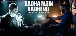 Aadha Main Aadhi Vo Song Bholaa