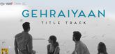 Title Track - Gehraiyaan