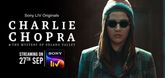 Trailer - Charlie Chopra Video