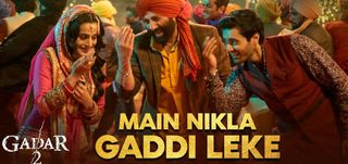 Main Nikla Gaddi Leke Song Gadar 2