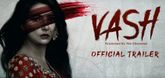 Trailer - Vash Video