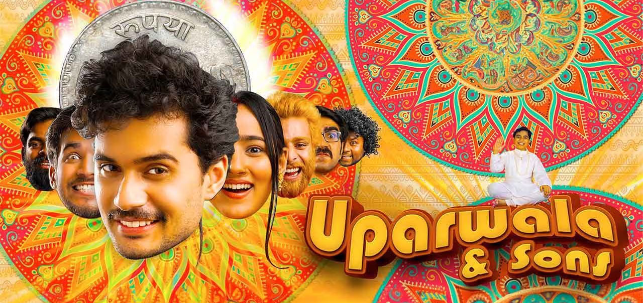 Uparwala And Sons Hindi Movie